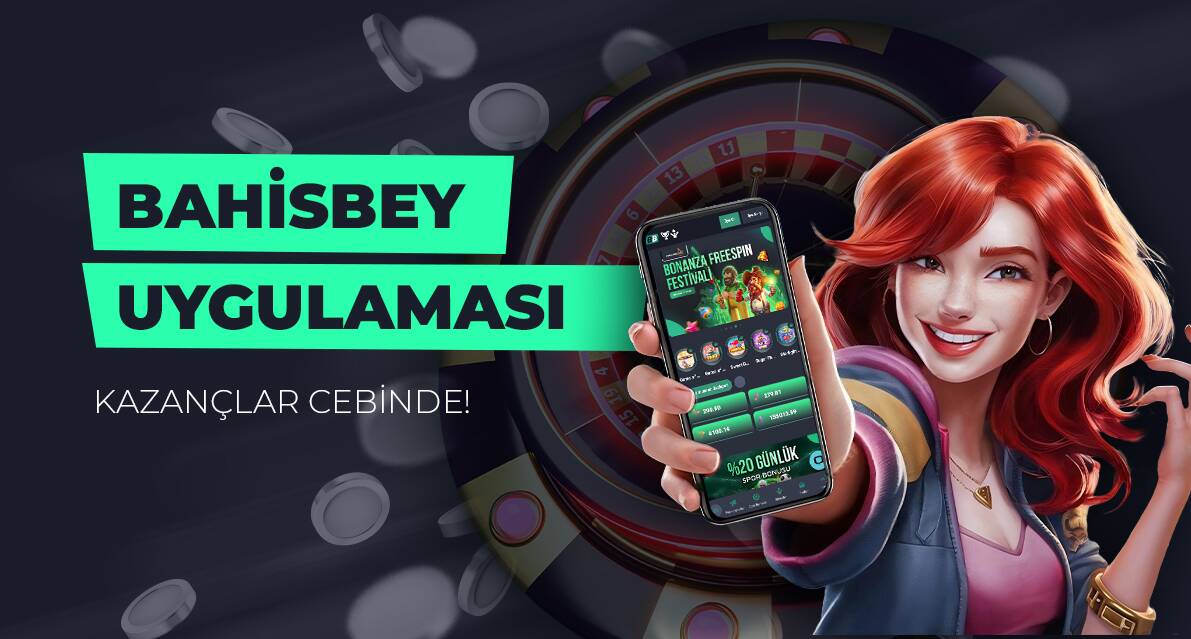 BAHİSBEY UYGULAMASI
KAZANÇLAR CEBİNDE!