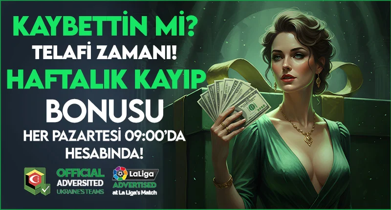 BETWOON HAFTALIK KAYIP BONUSU