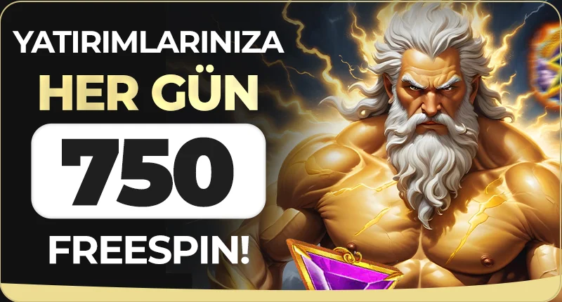 YATIRIMLARINIZA HER GÜN 750 FREESPİN