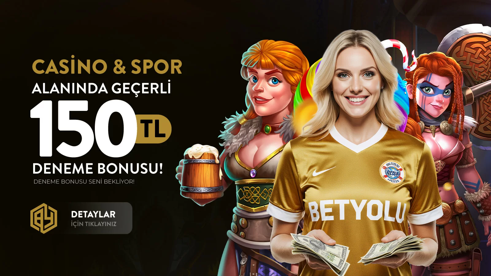 150₺ DENEME BONUSU