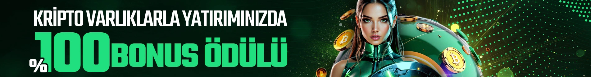 💰 KRİPTO VARLIKLARLA İLK YATIRIMA %100 SLOT BONUSUYLA EKSTRA KAZANIN! 🎰