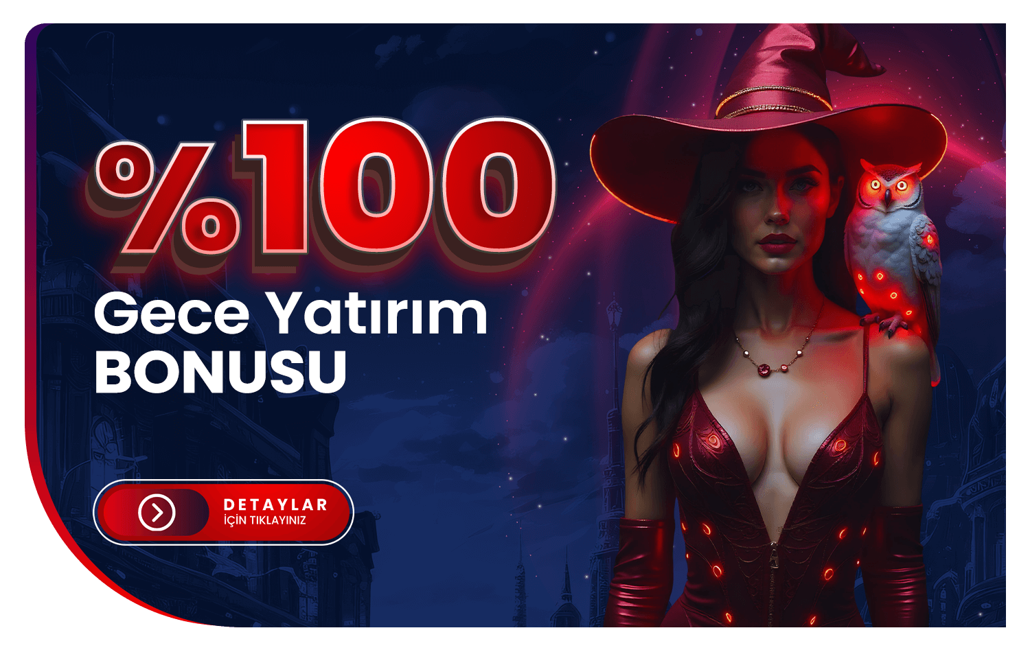 %100 Gece Yatırım bonusu
