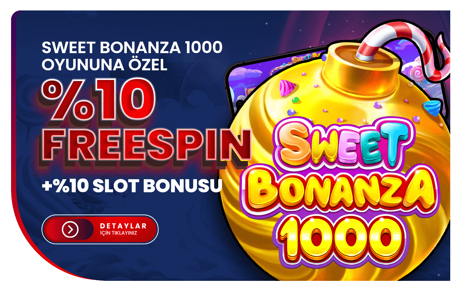 Sweet Bonanza 1000 %10 FreeSpin + %10 Slot Bonus!