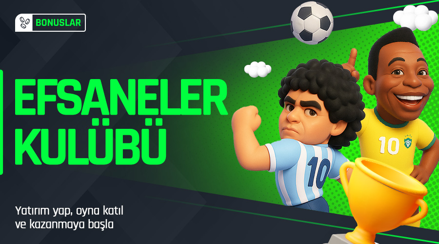 Bahisal Efsaneler Kulübüne Hoş Geldin!