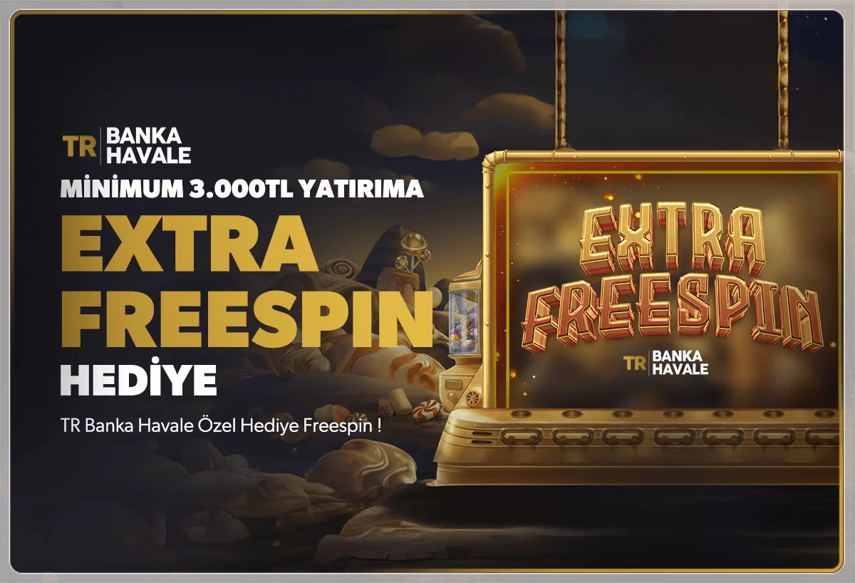 TR BANKA HAVALE / HAFTA SONU PROMOSYONU