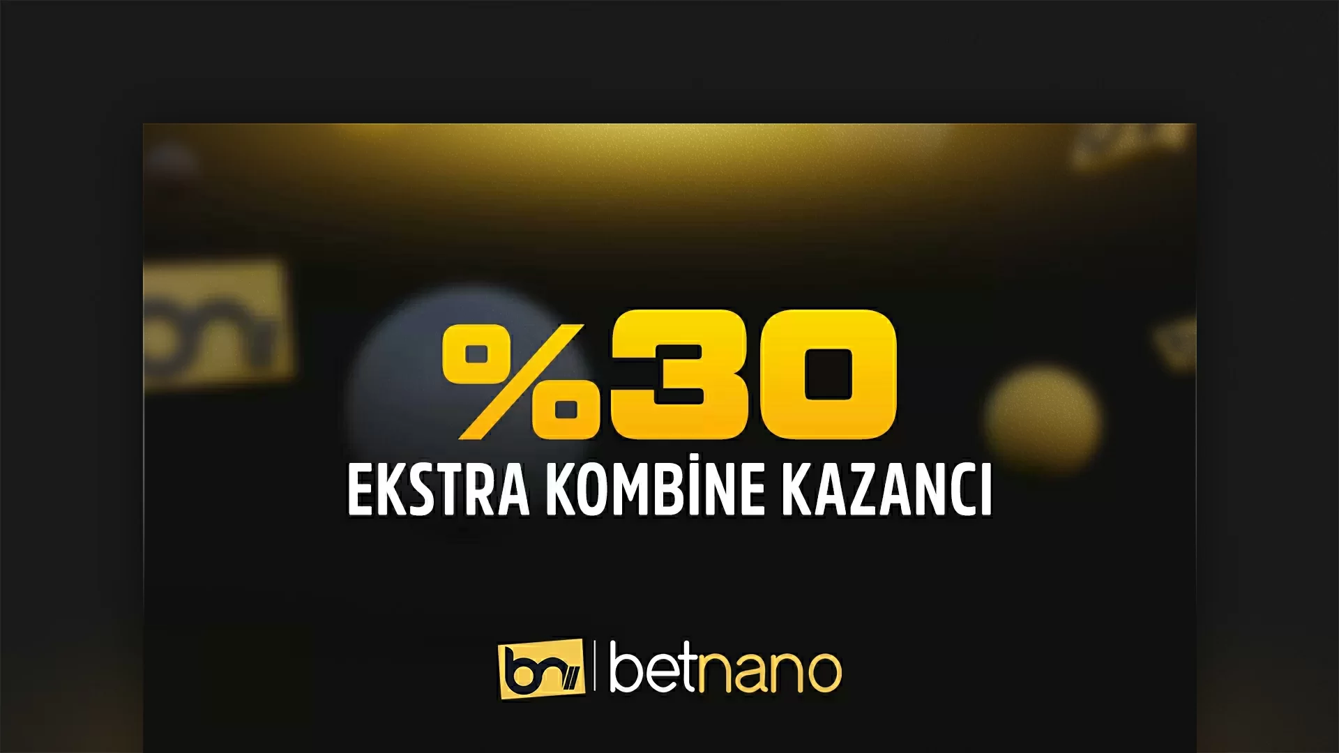 %30 EKSTRA KOMBİNE KAZANCI