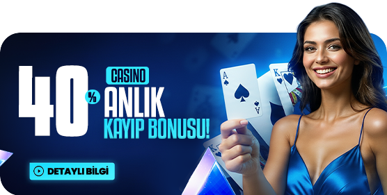 %40 Anlık Casino Kayıp Bonusu