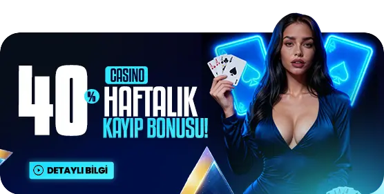 %40 Haftalık Casino Kayıp Bonusu