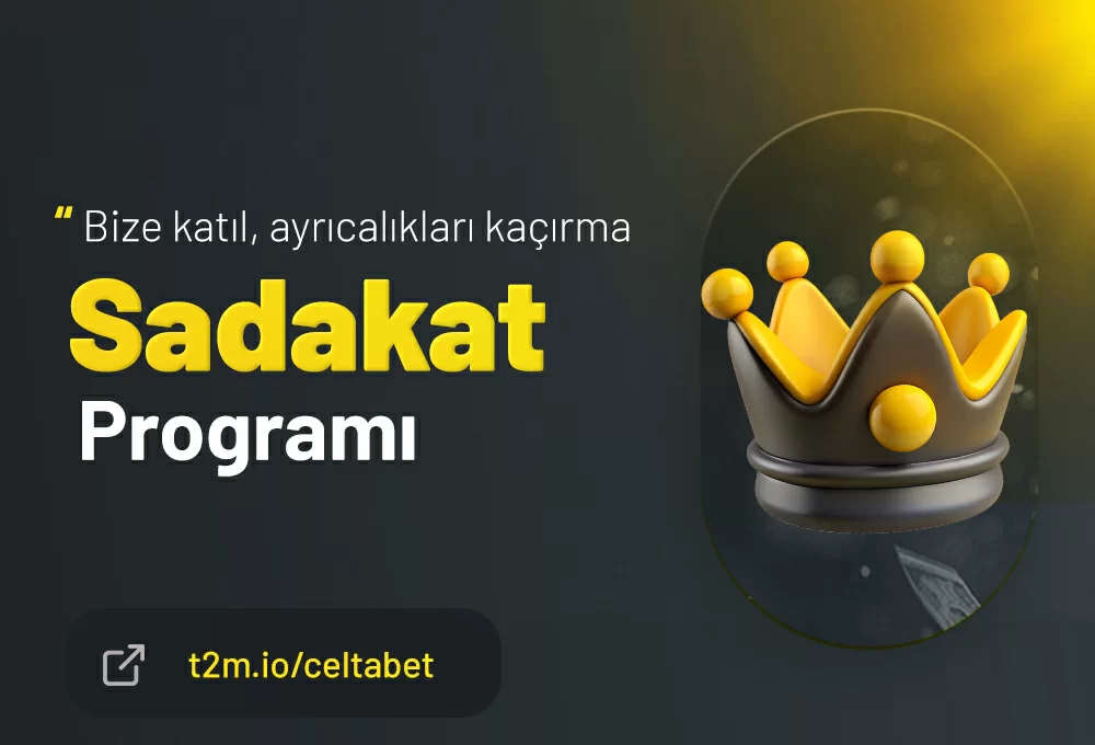 Celtabet Sadakat Programı ile Ödülleri Kapın!