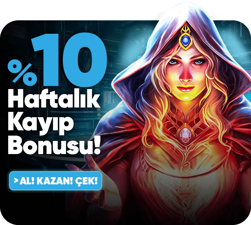 %10 HAFTALIK EXTRA KAYIP BONUSU