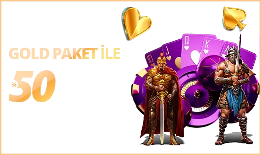 Cuma'dan, Pazar'a Gold Paket %50 Yatırım Bonusu