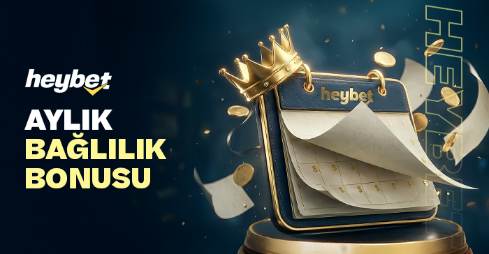 HEYBET AİLESİ BAĞLILIK BONUSU
