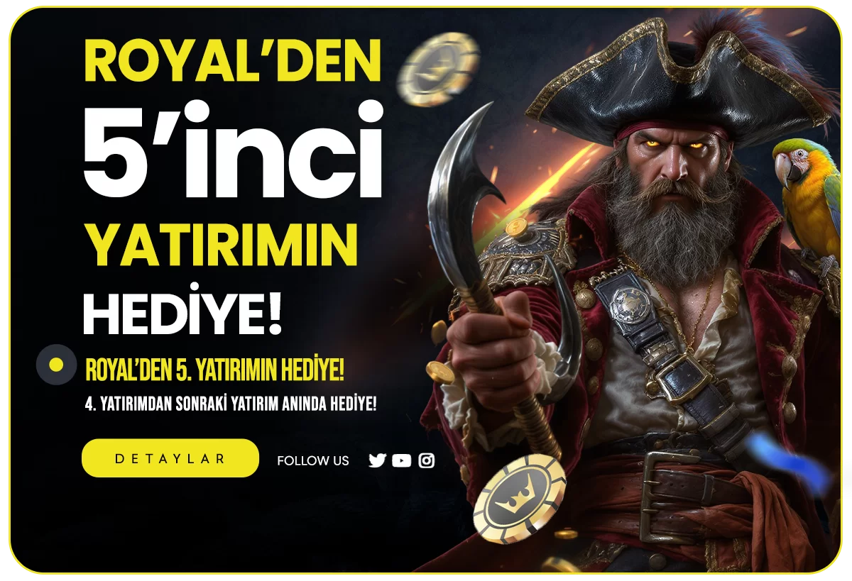 ROYAL'DEN 5.YATIRIMIN HEDİYE!