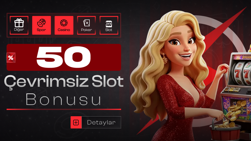 %50 Çevrimsiz Slot Bonusu