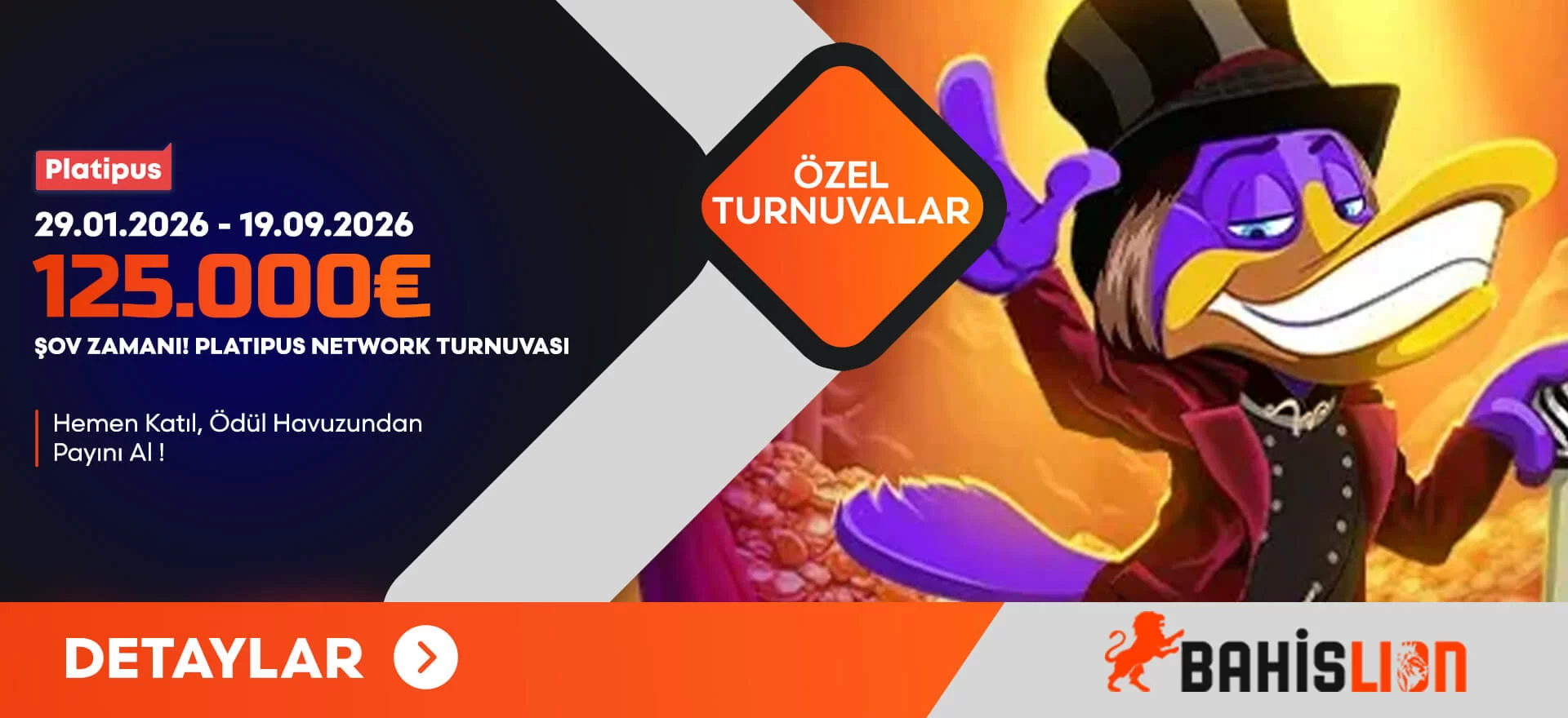 Platipus Slot Turnuvası