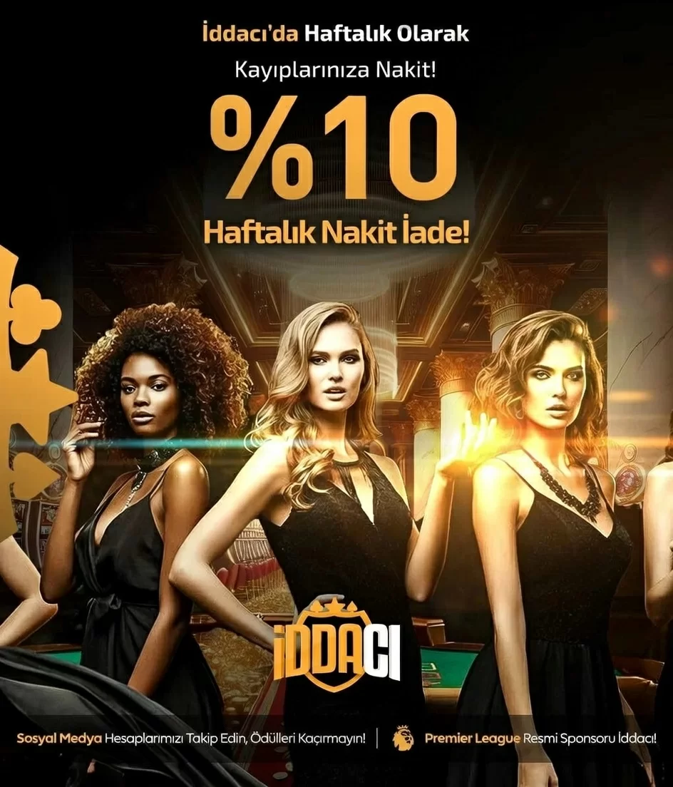 İDDACI'DA HAFTALIK %10 İADE NAKİT