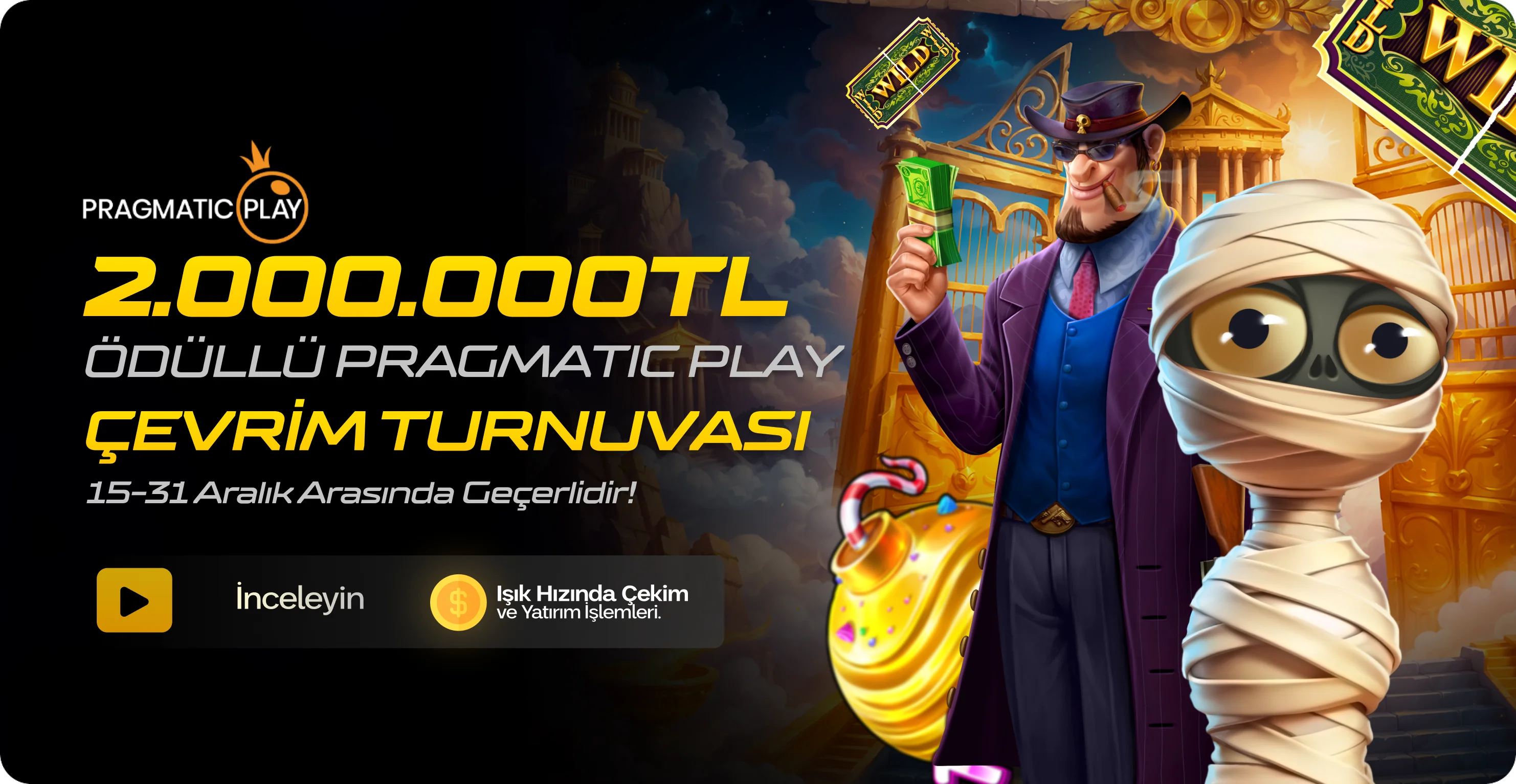 PRAGMATIC PLAY ÇEVRİM TURNUVASI