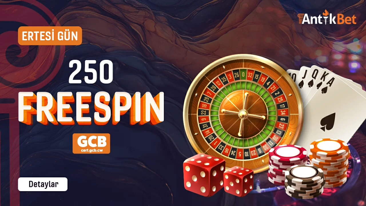 ERTESİ GÜN 250 FREESPİN