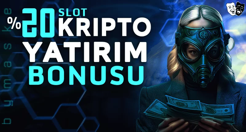 KRİPTO YATIRIM BONUSU SLOT