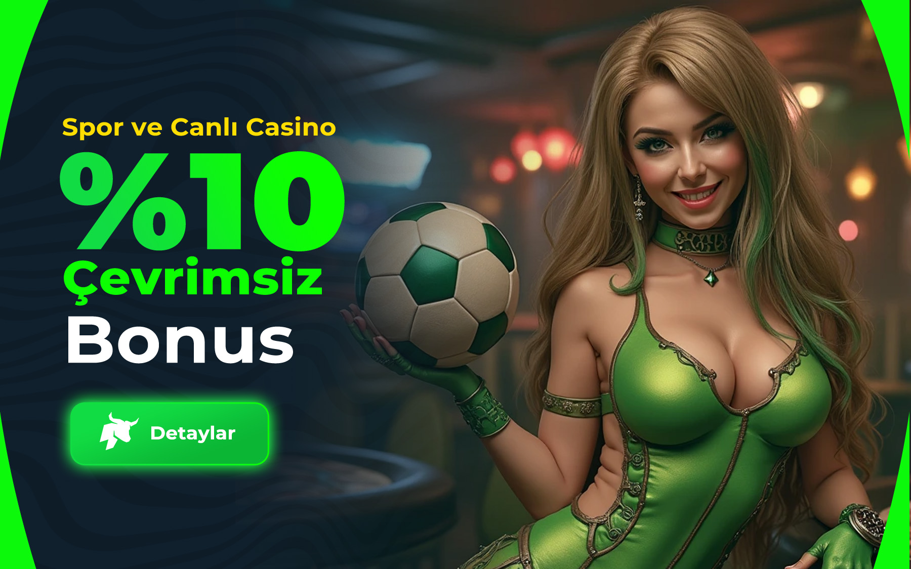 Spor ve Canlı Casino özel %10 Çevrimsiz Bonus!