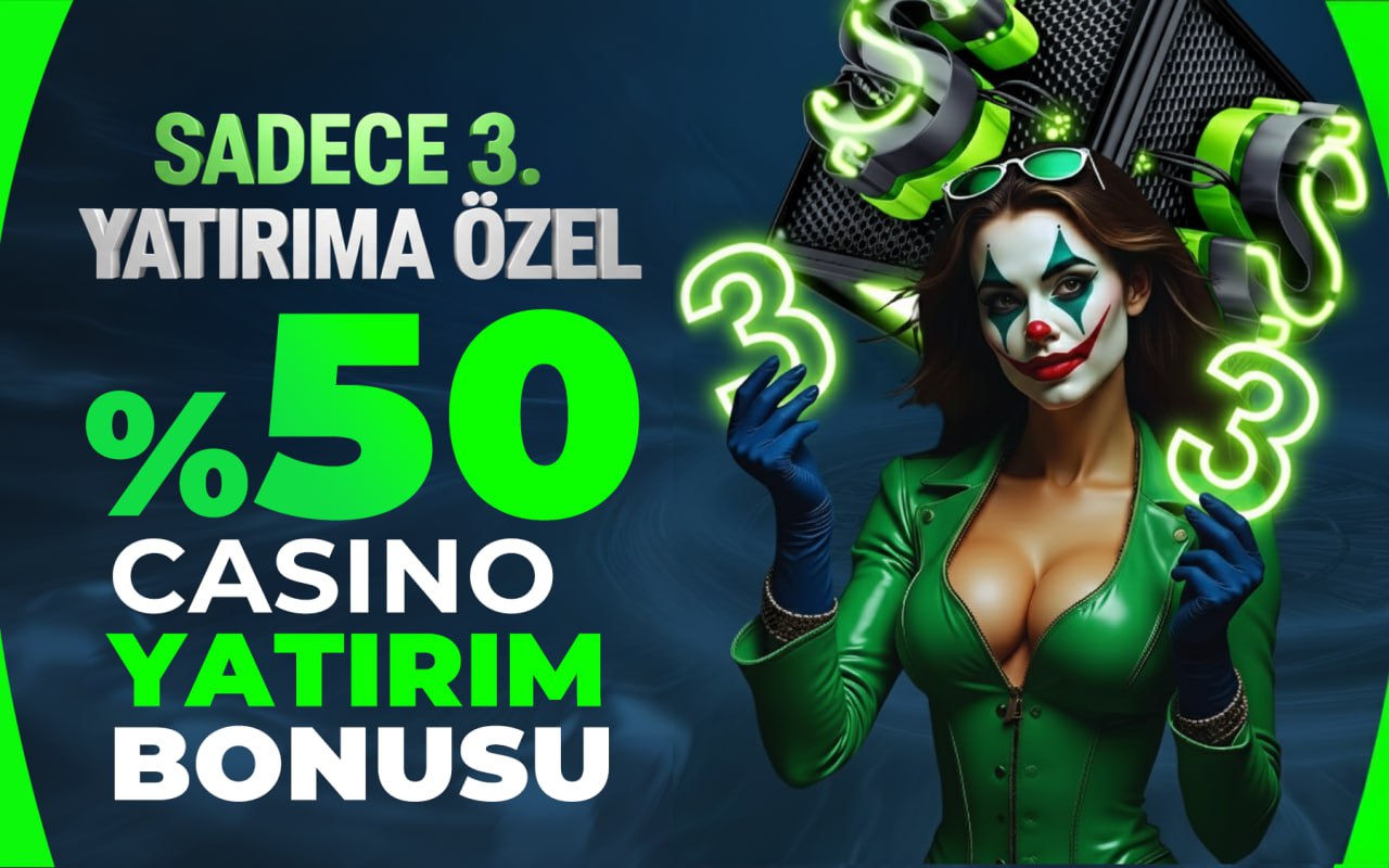 3. para yatırımınıza %50 yatırım bonusu