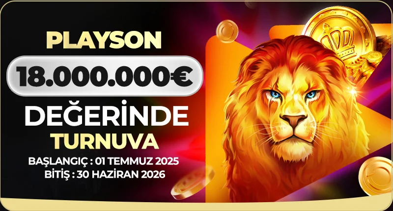PLAYSON SAĞLAYICISINDAN 18,000.000 € DEĞERİNDE TURNUVA
