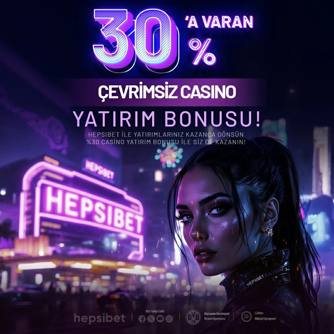 %30'A VARAN ÇEVRİMSİZ CASİNO YATIRIM BONUSU