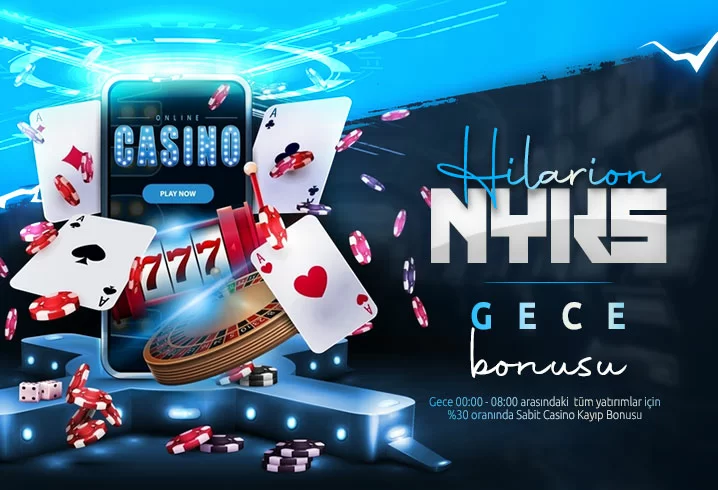 HILARION %30 NYKS (GECE) BONUSU