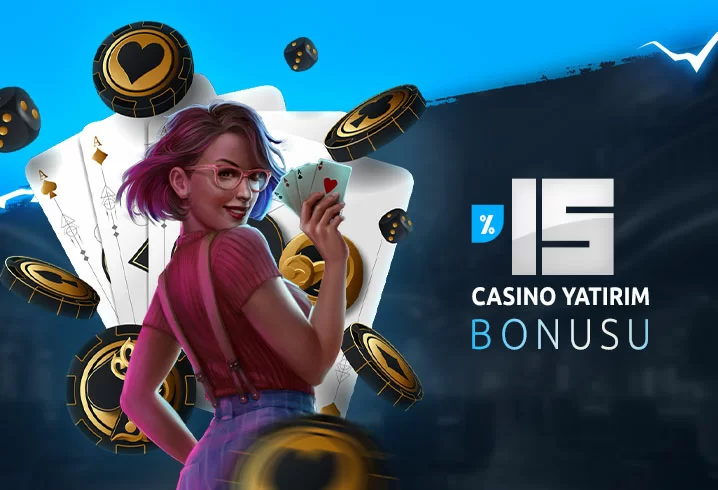 %15 ÇEVİRİMSİZ CASINO BONUSU