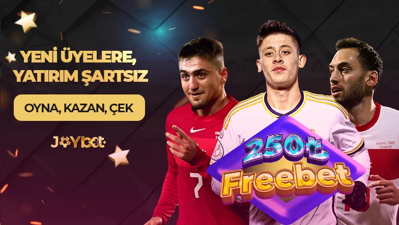 YENİ ÜYELERE 250₺ FREEBET