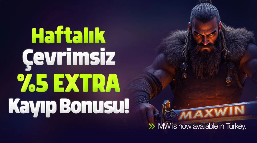 HAFTALIK %5 KAYIP BONUSU