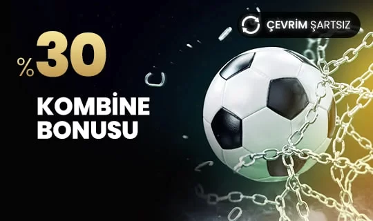 %30 Kombine Bonusu