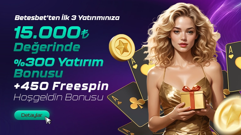 🎰 BETESBET %300 15.000 ₺ YATIRIM BONUSU + 450 FREESPİN
