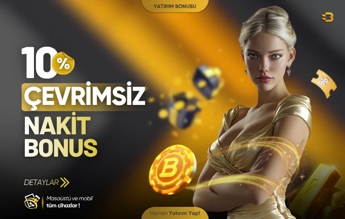 %10 Çevrimsiz Nakit Bonus