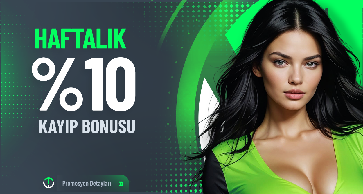 %10 Haftalık Kayıp Bonus