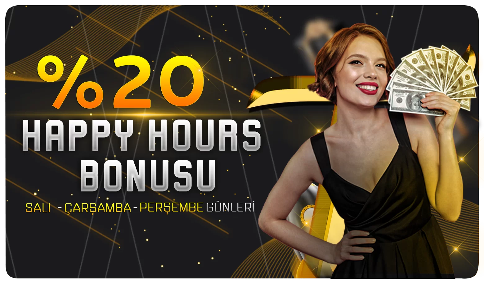 %20 Happy Hours Bonusu
