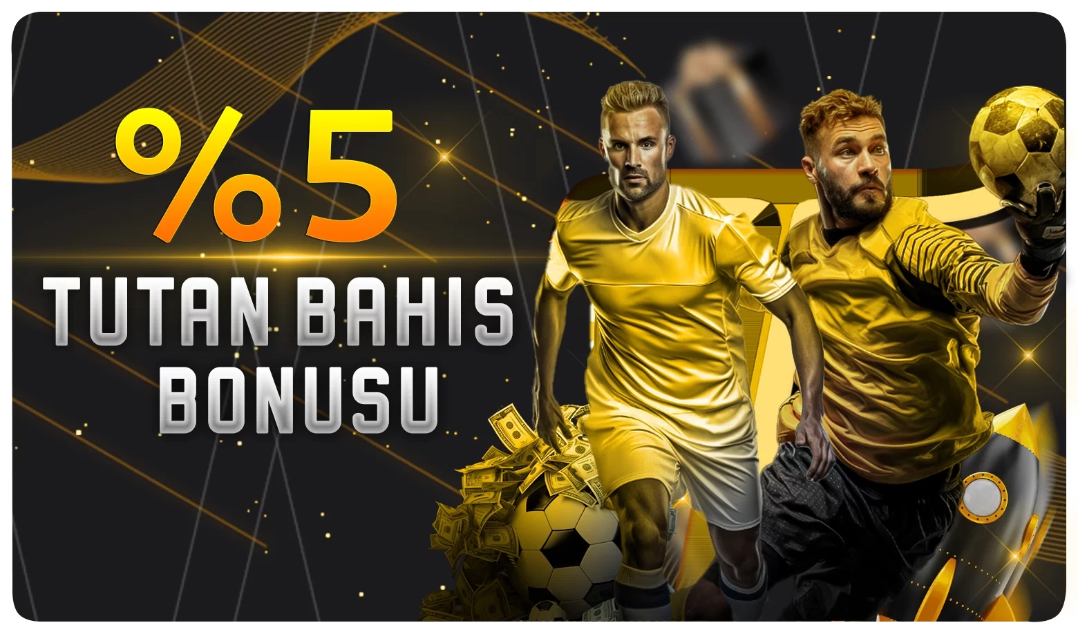 %5 Tutan Bahis Bonusu