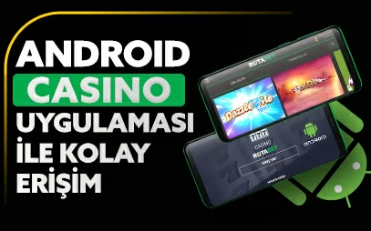 ANDROID CASINO UYGULAMASI