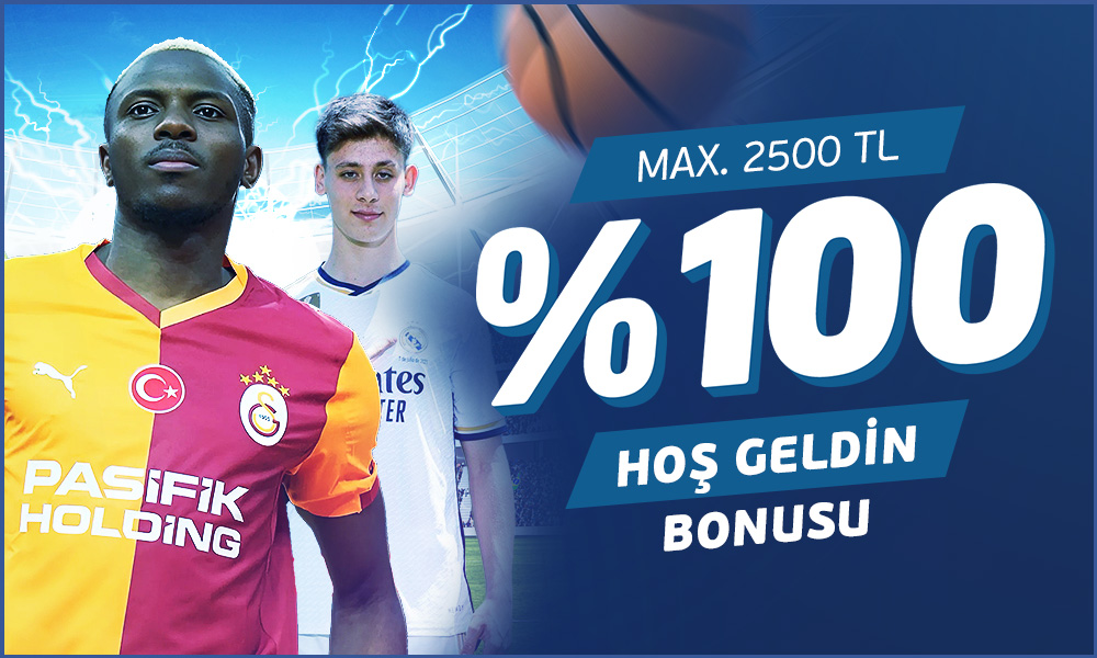 %100 HOŞ GELDİN BONUSU
