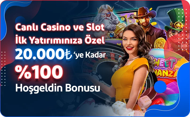 %100 Hoş Geldin Casino ve Slot Bonusu