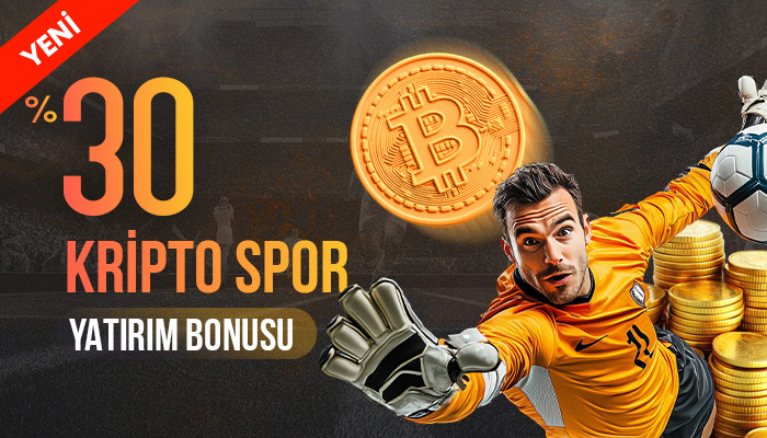 %30 KRİPTO SPOR YATIRIM BONUSU