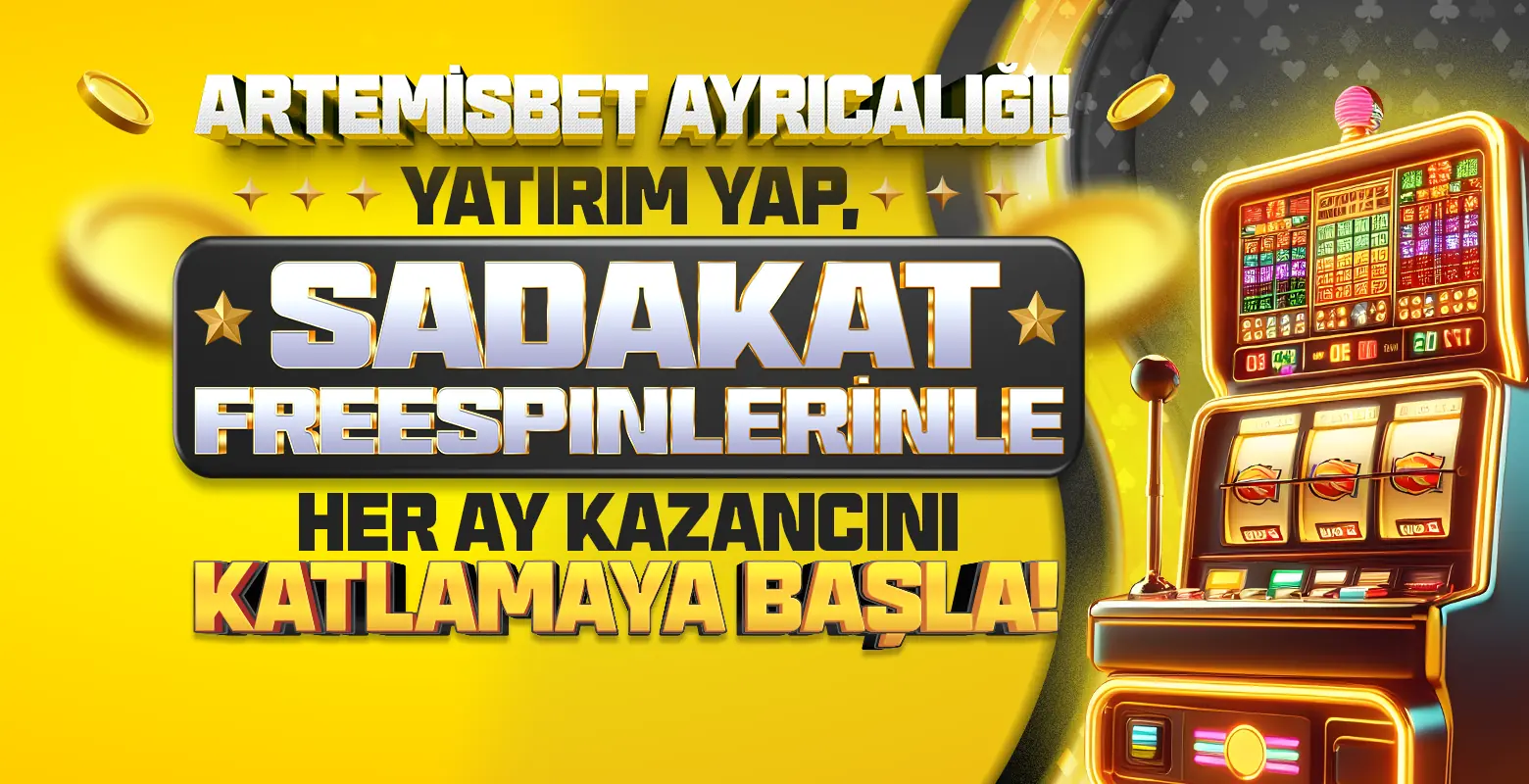 Artemisbet Sadakatinizi Kazanca Dönüştürür!
Her Ay Kazancını Katlamaya Başla..