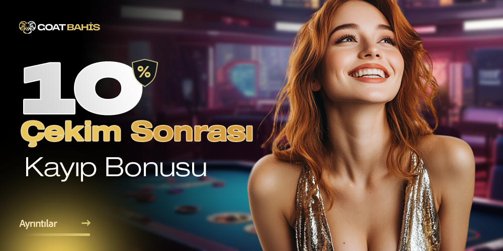 ÇEKIM SONRASI %10 KAYIP BONUSU