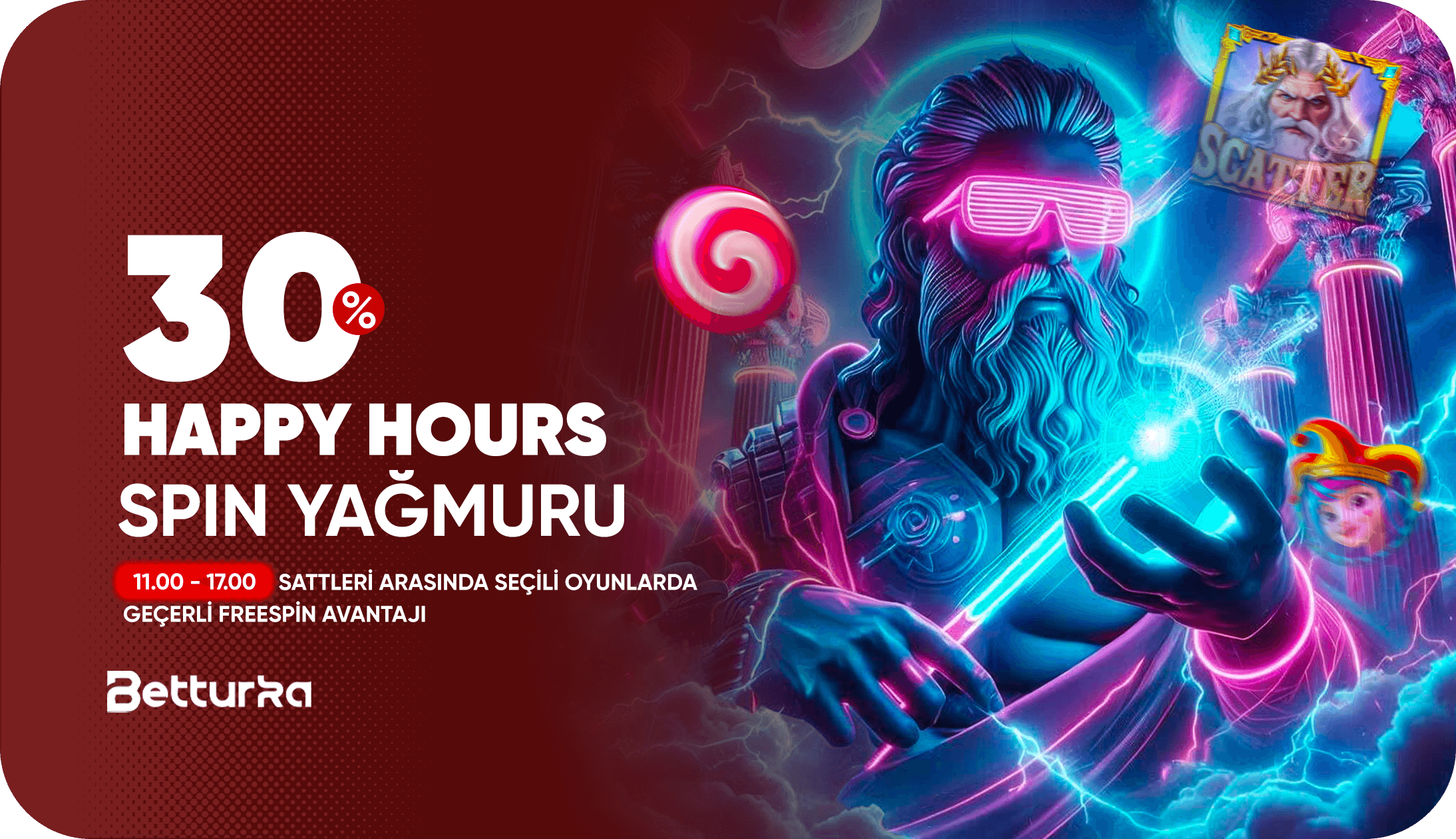 Happy Hours %30 Spin Yağmuru